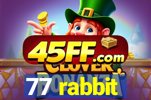 77 rabbit